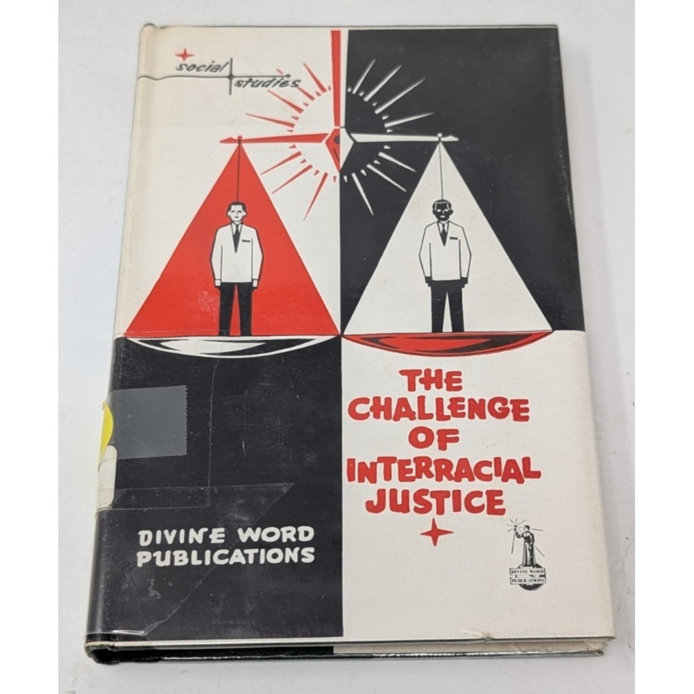 The Challenge of Interracial Justice by Daniel M. Cantwell Vintage 1959 50s Book
